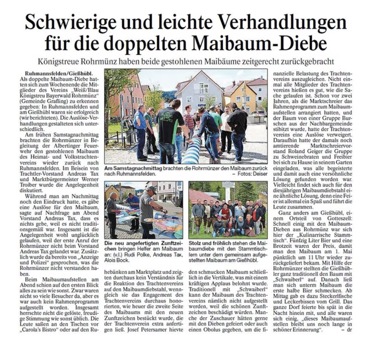 Schwierige und leichte Verhandlungen für die doppelten Maibaum-Diebe